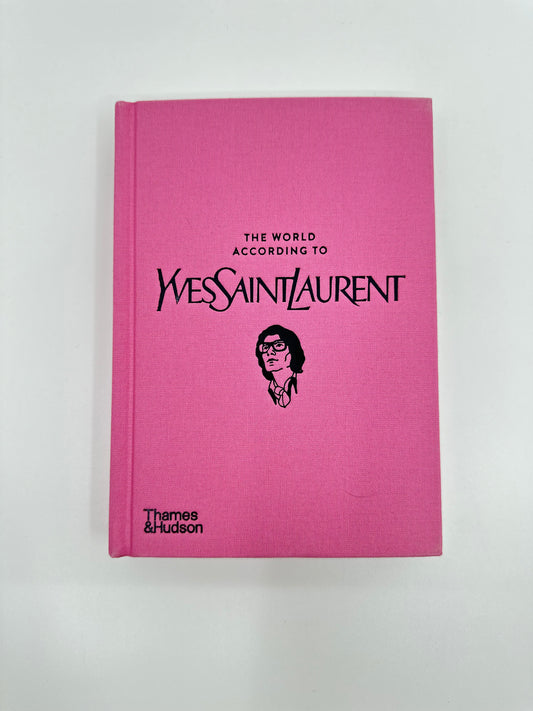 The World According to Yves Saint Laurent